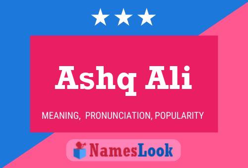 Ashq Ali Name Poster