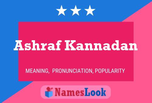 Ashraf Kannadan Name Poster