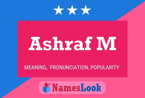 Ashraf M Name Poster