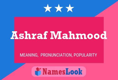 Ashraf Mahmood Name Poster