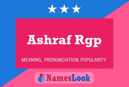 Ashraf Rgp Name Poster