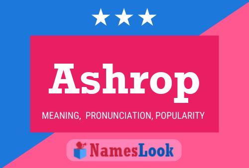 Ashrop Name Poster