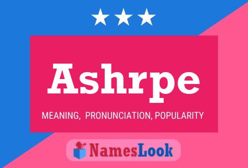 Ashrpe Name Poster