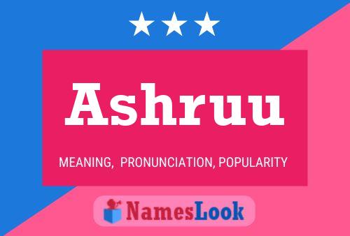 Ashruu Name Poster