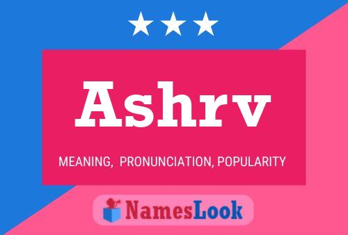 Ashrv Name Poster