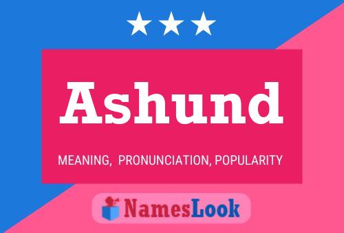 Ashund Name Poster