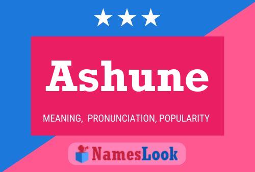 Ashune Name Poster