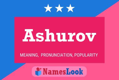 Ashurov Name Poster