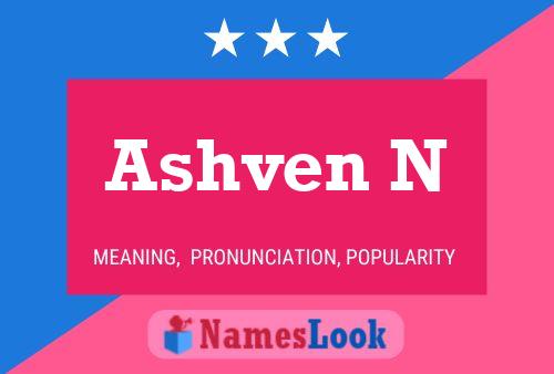 Ashven N Name Poster