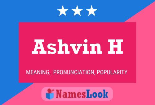 Ashvin H Name Poster