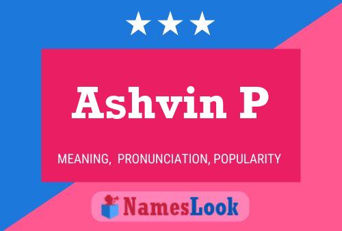 Ashvin P Name Poster