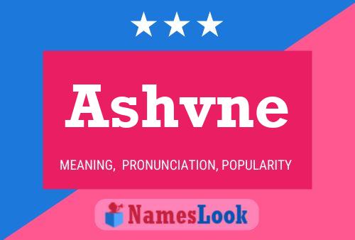 Ashvne Name Poster