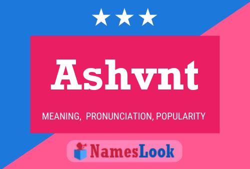 Ashvnt Name Poster