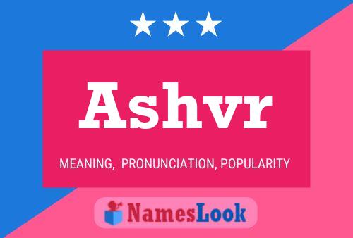 Ashvr Name Poster