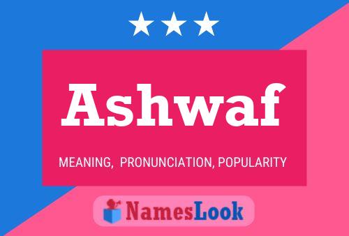 Ashwaf Name Poster