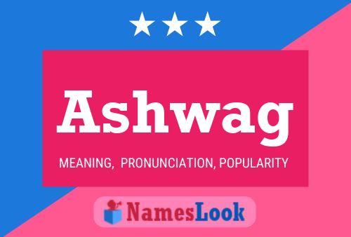 Ashwag Name Poster