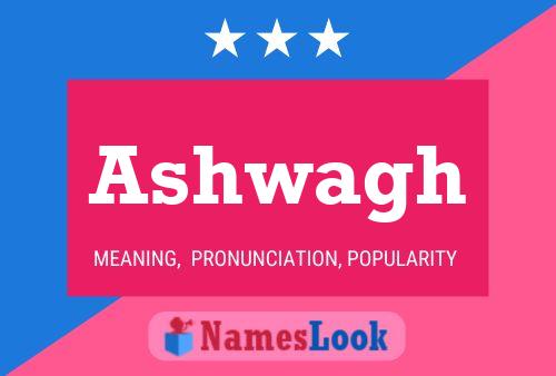 Ashwagh Name Poster