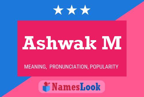 Ashwak M Name Poster