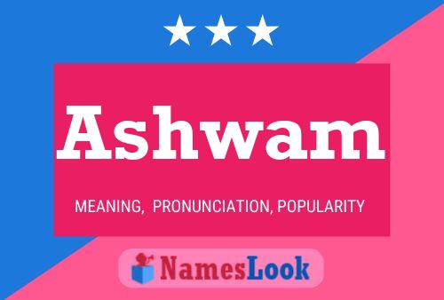 Ashwam Name Poster