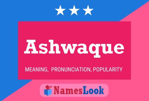 Ashwaque Name Poster