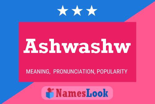 Ashwashw Name Poster