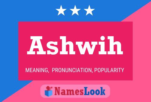 Ashwih Name Poster