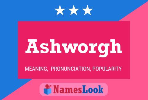 Ashworgh Name Poster