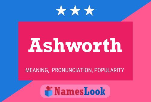 Ashworth Name Poster