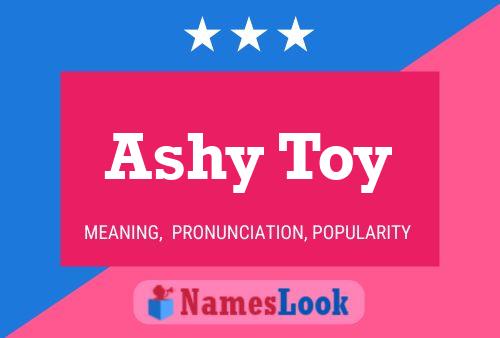 Ashy Toy Name Poster