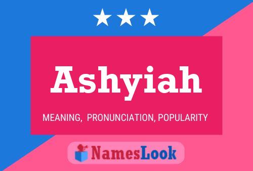 Ashyiah Name Poster