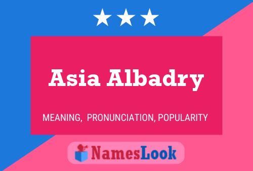 Asia Albadry Name Poster