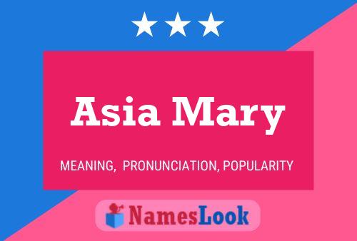 Asia Mary Name Poster