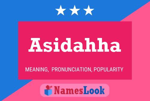 Asidahha Name Poster