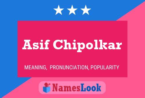 Asif Chipolkar Name Poster