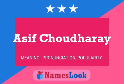 Asif Choudharay Name Poster