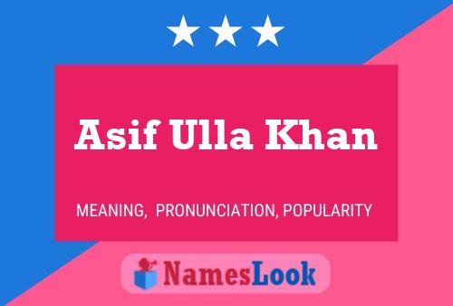 Asif Ulla Khan Name Poster