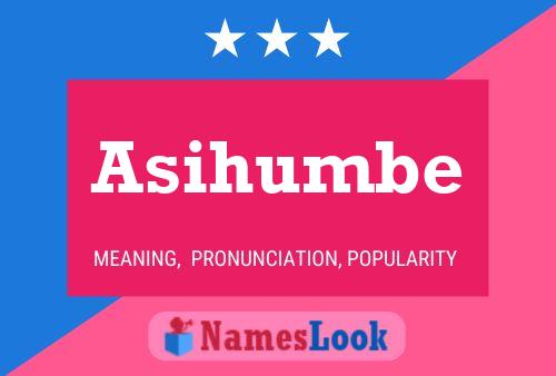 Asihumbe Name Poster