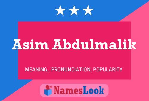 Asim Abdulmalik Name Poster