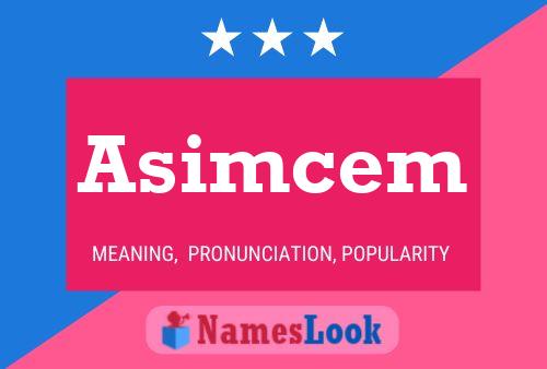 Asimcem Name Poster