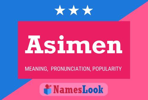 Asimen Name Poster