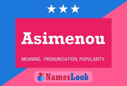 Asimenou Name Poster