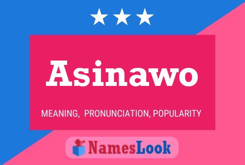 Asinawo Name Poster