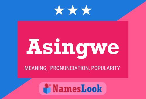 Asingwe Name Poster