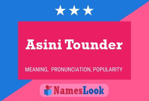 Asini Tounder Name Poster