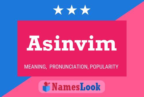 Asinvim Name Poster