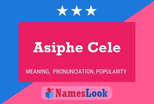 Asiphe Cele Name Poster