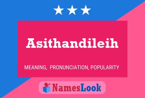 Asithandileih Name Poster