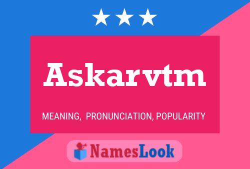 Askarvtm Name Poster