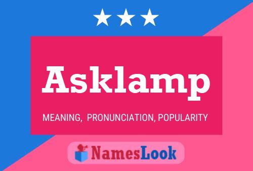 Asklamp Name Poster