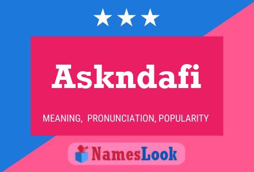 Askndafi Name Poster